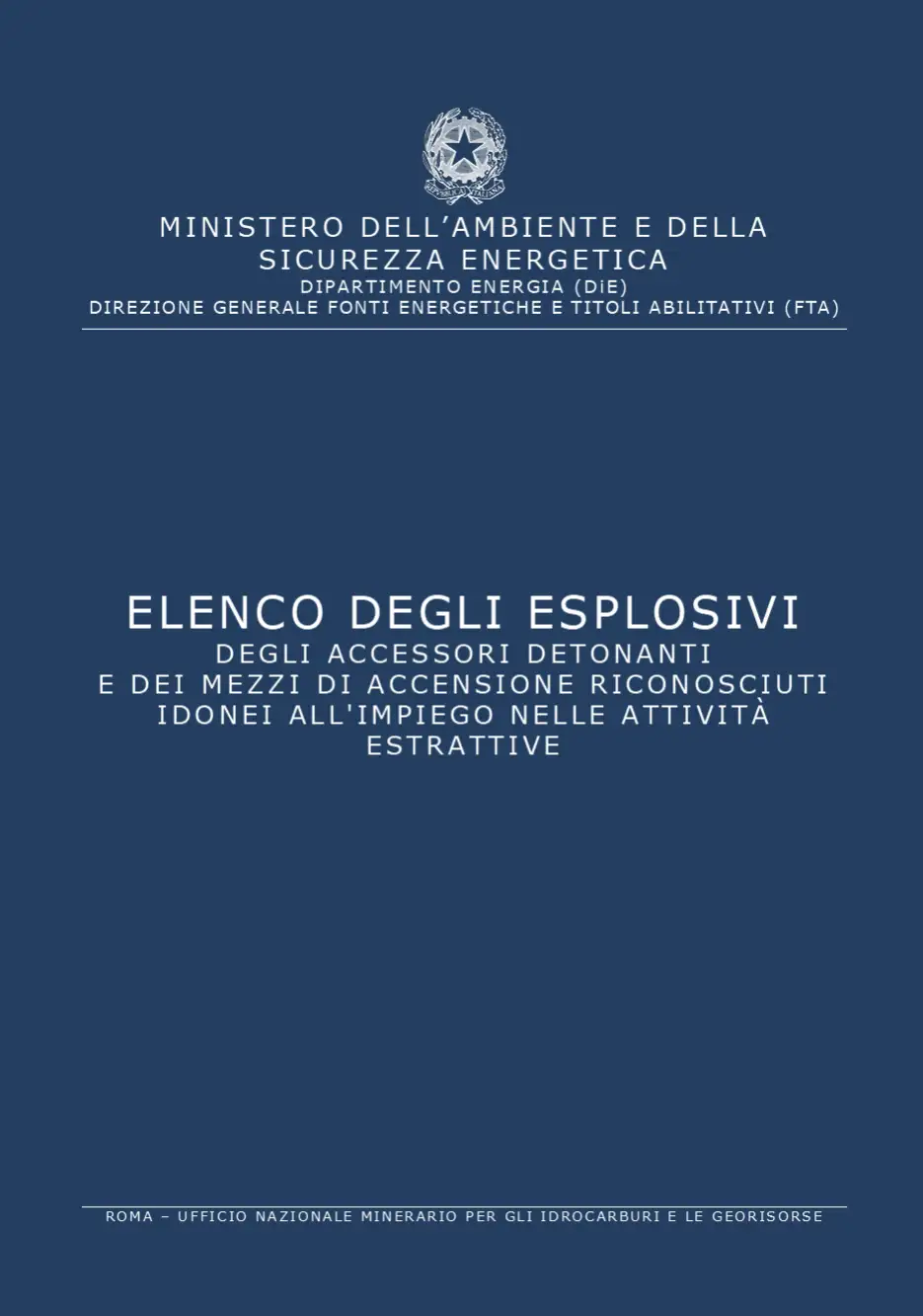 Elenco esplosivi impiego attività estrattive / Ed. 2025 Elenco esplosivi impiego attività estrattive / Ed. 2025